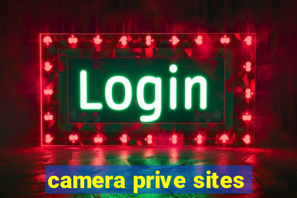 camera prive sites